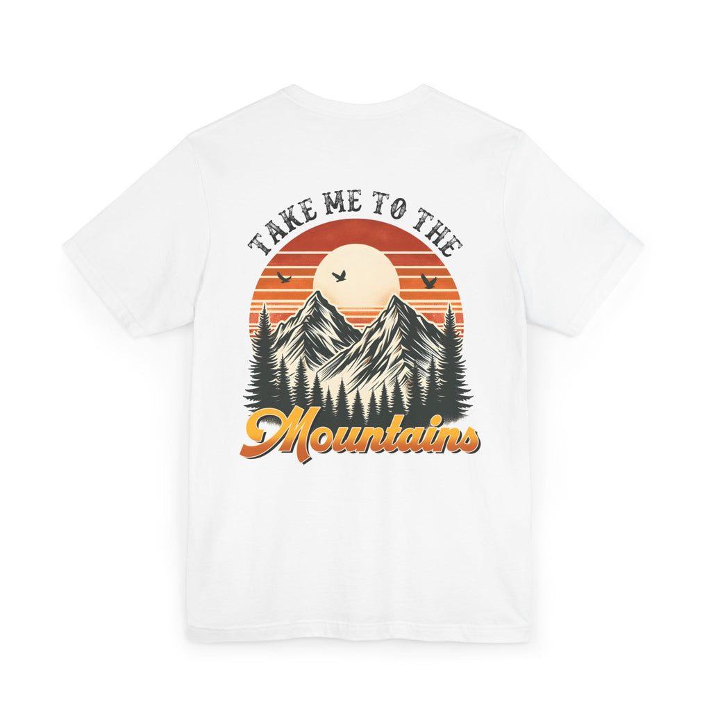 Adventure Ready Tee "take me to the mountains"