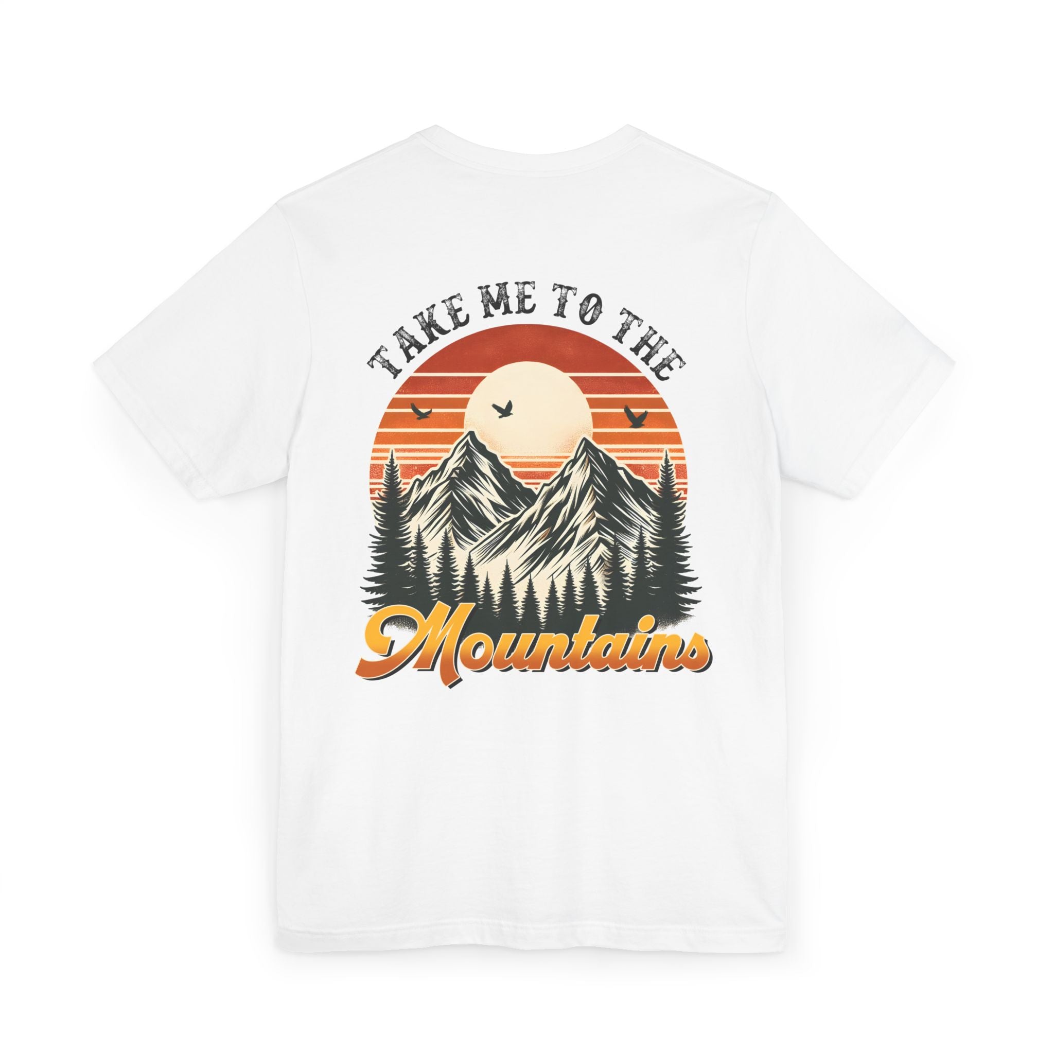 Adventure Ready Tee "take me to the mountains"